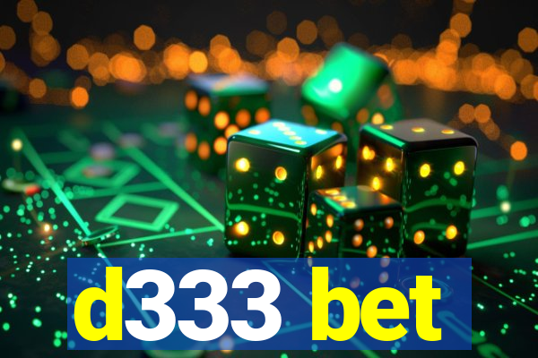 d333 bet